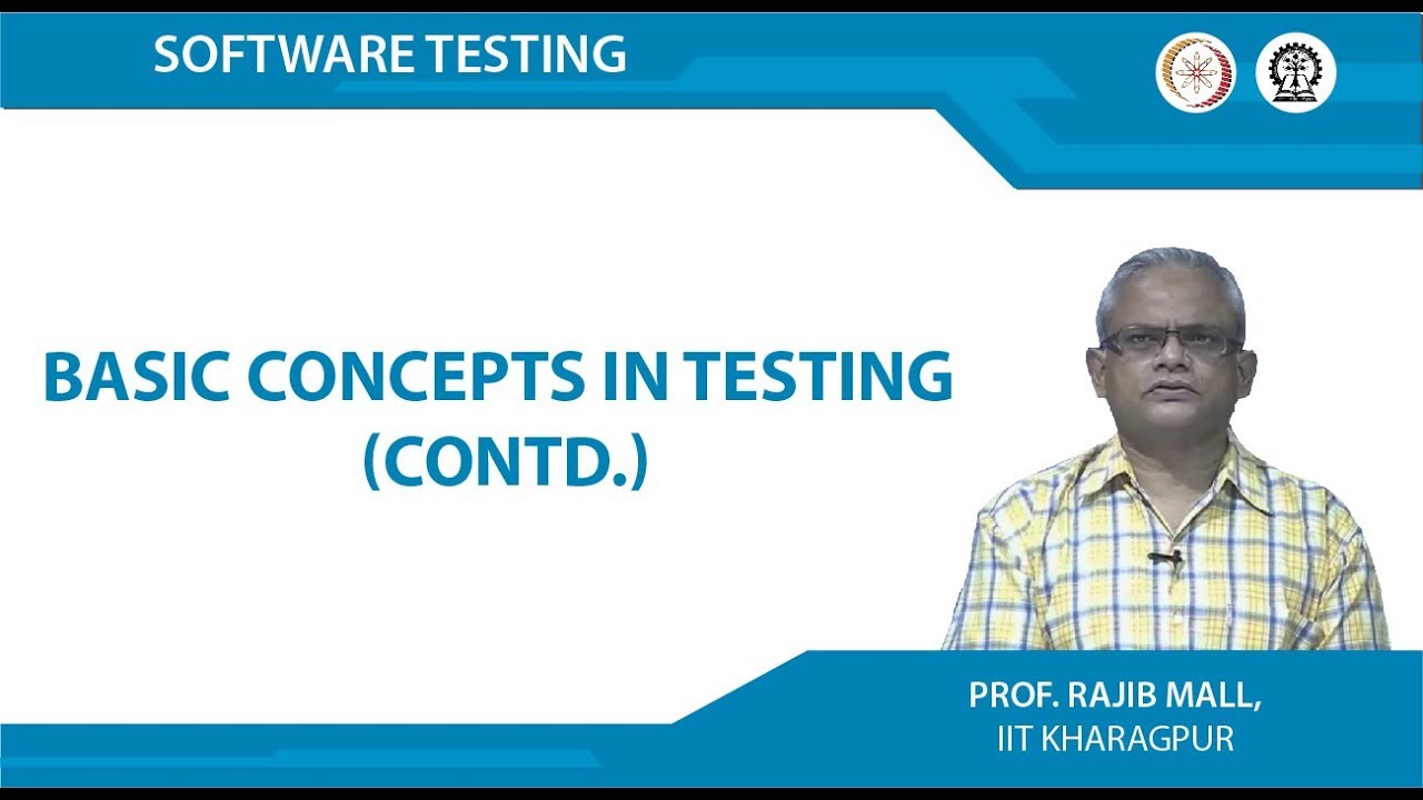 Basic Concepts in Testing (Contd.)