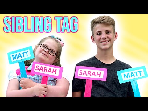 The Sibling Tag!  (MattyBRaps vs Sarah Grace)