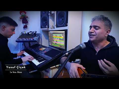 Yusuf Çiçek    Lo Bıra Meso  (2025)
