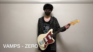 VAMPS - ZERO(Guitar Cover)