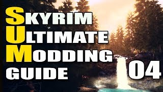 Skyrim Ultimate Modding [SUM] Guide - 04 - Oldrim to Newrim