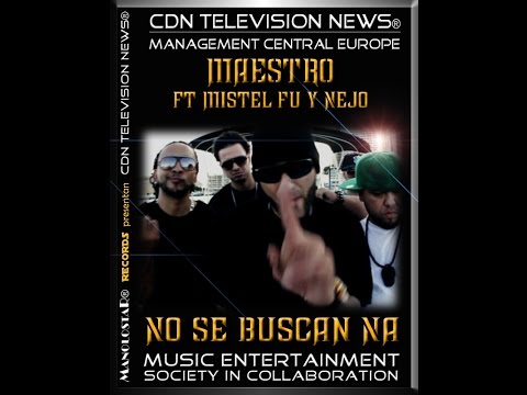 Maestro ft Mistel Fu & Nejo "No Se Buscan Na" (Unión de Colombia Reggaetoneros)