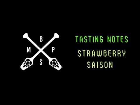 Tasting Notes - Strawberry Saison