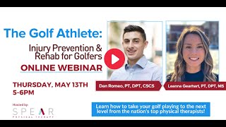 The Golf Athlete: Injury Prevention & Rehab for Golfers Online Webinar