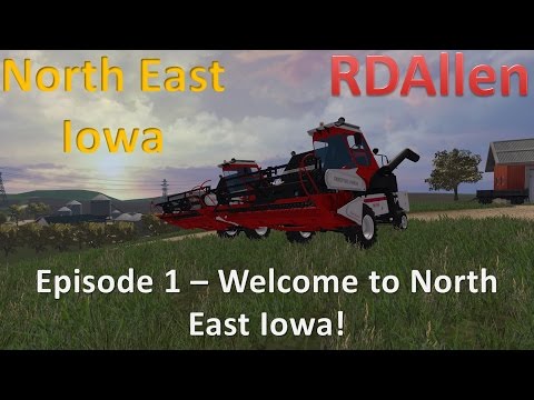 Farming Simulator 15 MP Iowa E1 - Welcome to North East Iowa
