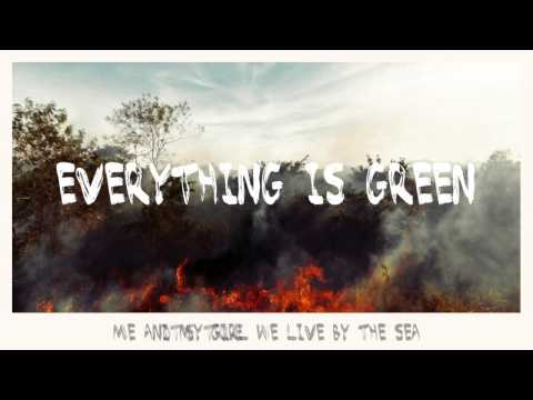 The Dreamer and the Sleeper - Everything is Green (Lyrics)