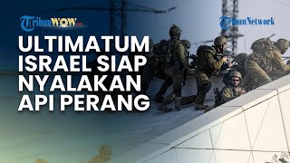 ISRAEL BERI ULTIMATUM! Sebut Siap Perang Jika Hamas Melanggar Kesepakatan Gencatan Senjata