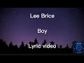 Lee Brice - Boy Lyric video