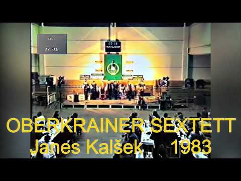 OBERKRAINER SEXTETT Janes Kalšek 1983