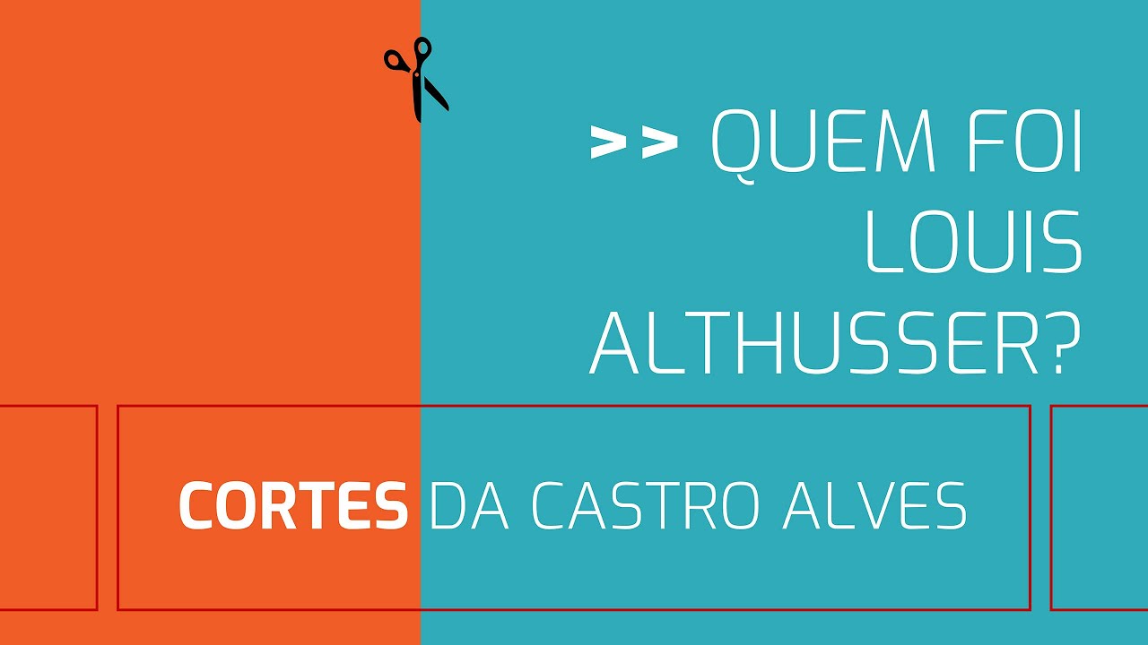Quem foi Louis Althusser? | Luiz Eduardo Motta