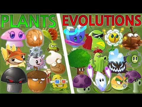Plant Evolutions in Plants Vs Zombies - PvZ Evolutions