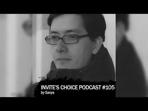 Invite's Choice Podcast 105 - Sanys