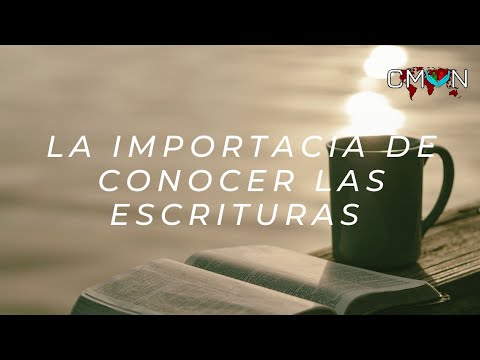 La importancia de conocer las escrituras (parte/2)