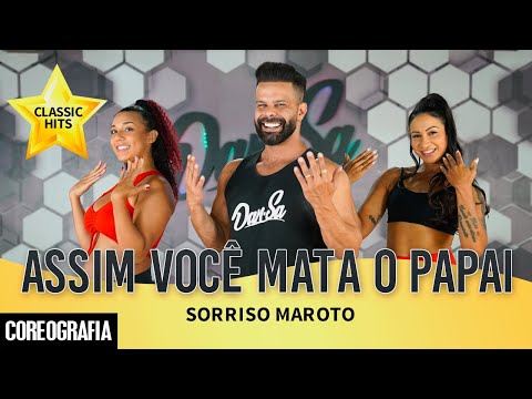 Assim Você Mata o Papai - Sorriso Maroto - Dan-Sa / Daniel Saboya (Coreografia)