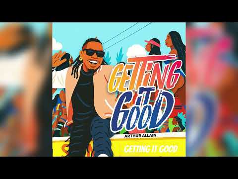 Arthur Allain x Vibez Productionz - Getting It Good