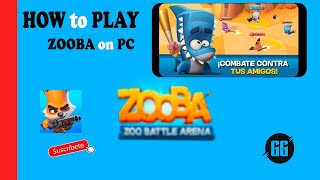 🔥 HOW to PLAY ZOOBA on PC 😱 [UNEXPECTED FINAL]