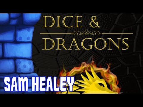 Dice & Dragons Review with Sam Healey