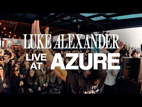 Luke Alexander Live At Azure Day Party 2025