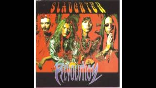 Slaughter - Heaven It Cries