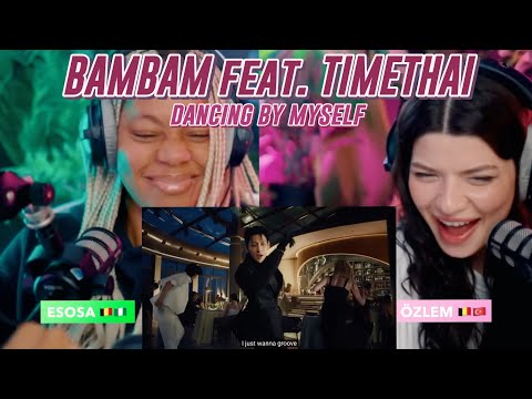 BamBam 'ไม่มีใครสักคืน Dancing By Myself Feat  TIMETHAI' M:V