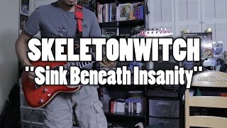 Skeletonwitch - Sink Beneath Insanity (Guitar Cover)