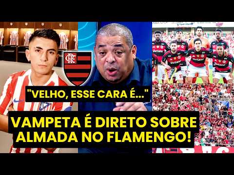VAMPETA: “EU FALO! Se o FLAMENGO CONTRATAR o ALMADA por 30 MILHÕES DE EUROS, é…”