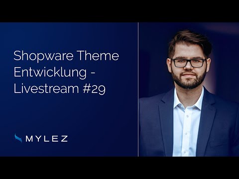 Shopware Livestream #29: Theme Entwicklung (Eigenes Einkaufswelt Element weiterentwickeln)