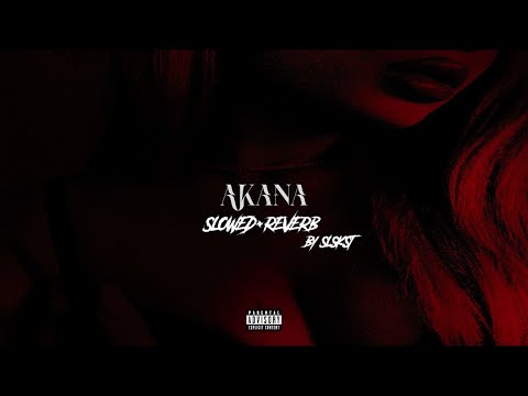 BITTNER - AKANA feat RAVA [Slowed+Reverb] #4226