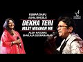 DEKHA TERI MAST NIGAHON ME देखा तेरी ALOK KATDARE SHAILAJA SUBRAMANIAN SIDDHARTH ENT