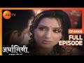 Ardhagini Ek Khoobsurat Jeevan Saathi Hindi TV Serial Full Ep 5 Sudeepa Singh Zee TV