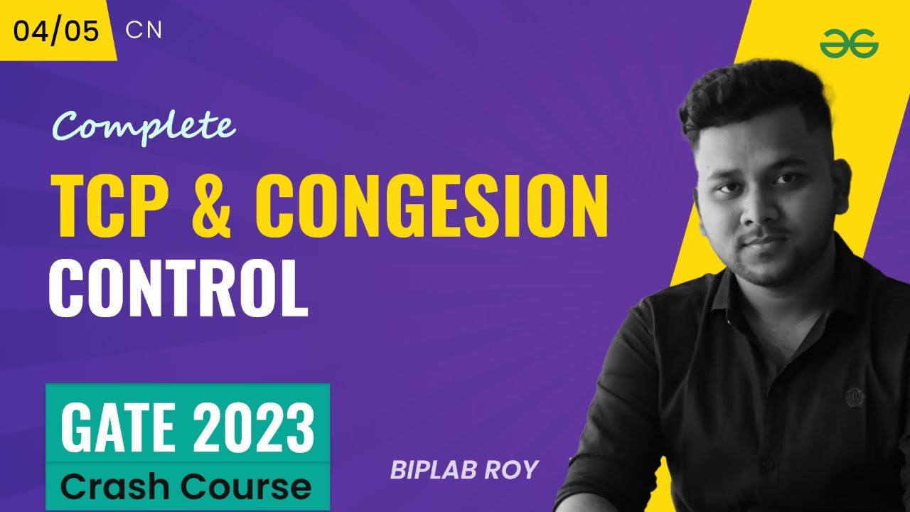TCP and Congestion Control | Computer Networks | GATE 2023 CRASH COURSE