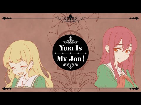 Yuri is My Job! - Ending | Yume ga Sametemo