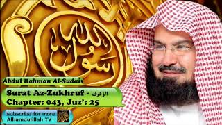 Download lagu Surah Az-Zukhruf  (CH-043) - Audio Quran Recitation - Abdul Rahman Al Sudais mp3