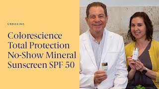 Unboxing Colorescience Total Protection No-Show Mineral Sunscreen SPF 50