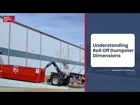 Understanding Roll Off Dumpster Dimensions - Waste Removal USA