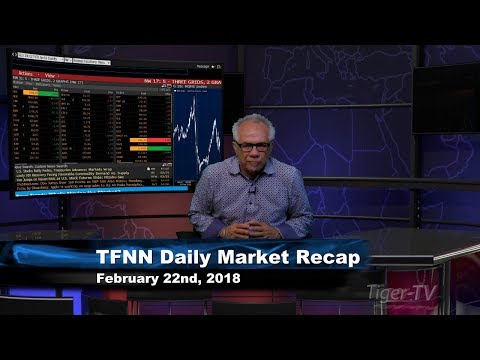 February 22nd Market Recap with Tom O'Brien on TFNN