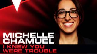 Michelle Chamuel-I Knew You Were Trouble