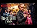 A Series Of Unfortunate Events Season 3 Official Trailer HD Netflix