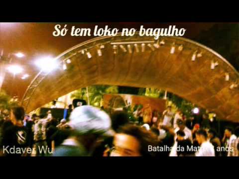 👻 Kdaver - Só tem loko no bagulho 😈