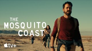 The Mosquito Coast — A Family On the Run | Apple TV+