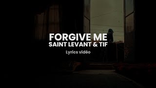 saint levant - forgive me ft. tif (paroles/lyrics)