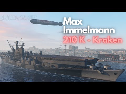 Max Immelmann  - 210K DMG  - Kraken
