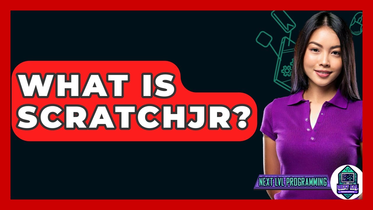 What Is ScratchJr? - Next LVL Programming