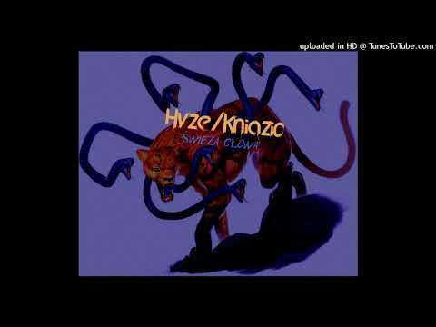 HVZE x KNIAZIO - ŚWIEŻA GŁOWA