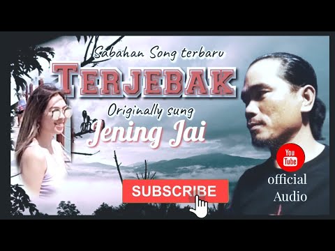 Sabahan Song Terbaru 2023~TERJEBAK[Jening Jai]Official Audio Lyric