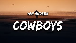 Kadr z teledysku Sad Cowboys and Rock and Roll tekst piosenki Van Andrew