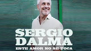Sergio Dalma - Este amor no se toca (Audio Oficial)