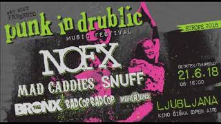 NOFX @Punk in Drublic Music Festival Ljubljana - Kino Šiška (21.6.2018)
