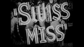 Laurel and Hardy SWISS MISS Original Trailer