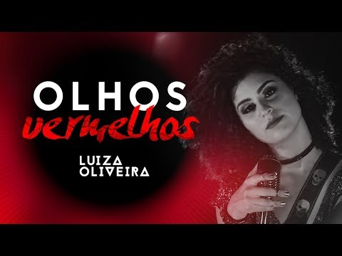 Luiza Oliveira - Olhos Vermelhos